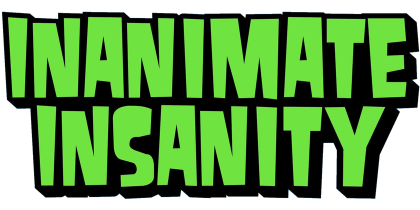 Inanimate Insanity (S1R &amp; S4)